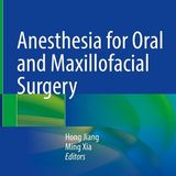 Anesthesia for Oral and Maxillofacial Surgery