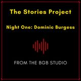 The BGB Studio Presents: The Stories Project | Night One: Dominic Burgess