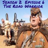 The Road Warrior - 1982 Epsiode 6