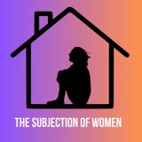 The Subjection of Women_ How Jehovah's Witnesses and other cults view women.