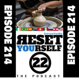 The Reset Yourself 22 Podcast (Episode 214) "Conditioned"