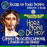 HORA NONA ✟ SABADO 1 DE MARZO 2025 ✟ Camino Neocatecumenal ✟ Liturgia de las Horas.