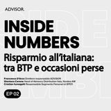 Ep. 02 - Risparmio all'italiana: tra BTP e occasioni perse