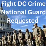 DC Crime Fight Call National Guard