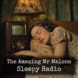 The Amazing Mr. Malone - Haste Maketh Waste - Final Show