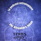 Podcast astrologie : Semaine du 10 juin 2024