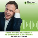 Rozmowy Inspirujące 39: Wojciech Racięcki