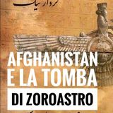La Tomba di Zoroastro è in Afghanistan？