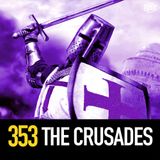 353 - The Crusades