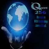 The Quest 256. James Cloud Talks Revelation.