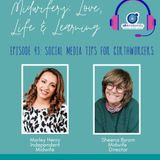 43: Social Media Tips for Birth Workers