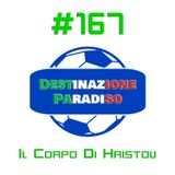 #167 - Il corpo di Hristov