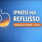 Ipnosi per Reflusso Gastroesofageo Funzionale | Calmare Diaframma e Stomaco