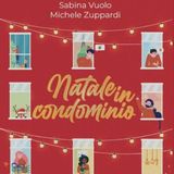 Natale in condominio di Sabina Vuolo e Michele Zuppardi