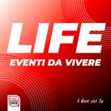 Life | Gli eventi da vivere dal 1 al 3 maggio