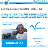 Warum werden generierte Leads nicht erfolgreich in Kunden, bzw. Aufträge konvertiert？