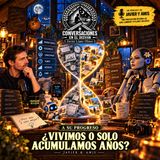 Javier & Amis — A Su Progreso - ¿Vivimos o solo acumulamos años?