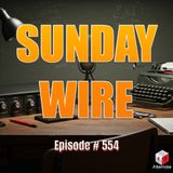 SUNDAY WIRE EP 554 – 'Epstein Who?' with Patrick Henningsen and Guests