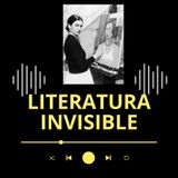 Podcast Librero: La literatura invisible