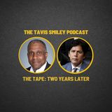 The Tape: Two Years Later