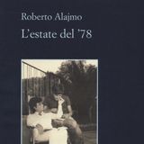 Roberto Alajmo "L'estate del '78"
