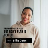 Episode 175 - The enemy has a plan, but God’s plan is better!
