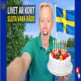 315. Livet är kort – sluta vara rädd! 🌞