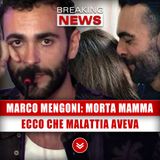 Marco Mengoni, Morta La Mamma: Ecco Che Malattia Aveva! 