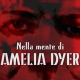 Nella mente di Amelia Dyer