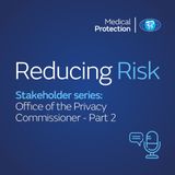 Reducing Risk - Stakeholder Series: Office of the Privacy Commissioner - Part 2