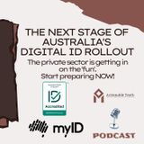 The ominous next stage of Australia's digital ID rollout