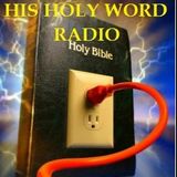 HIS HOLY WORD RADIO