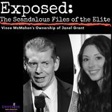Trailer: Exposed - The Scandalous Files of the Elite | Vince McMahon's Ownership of Janel Grant