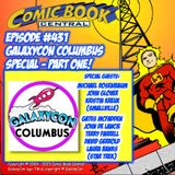 #431: Comic Book Central at GalaxyCon Columbus, Part 1!