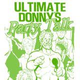 The Adam Q Interview — Episode 2, Part 2 — Ultimate Donny's Party Talk