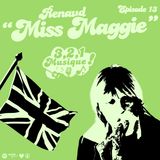 3 2 1 Musique - Episode 13 - Miss Maggie, Renaud
