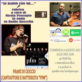 In Radio con me - Intervista a Franz Di Cioccio PFM 06-08-2023