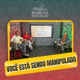 Quem lucra com a mentira? A face oculta das Fake News | #9 | Beabá da Educação