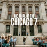 The Trial Of The Chicago 7 - 2020 (Review - SPOILERS)(Netflix)
