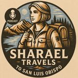 Ep. 18 | San Luis Obispo, CA: Wine Tasting, Outdoor Recreation, Award-Winning Dining