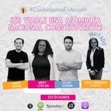 ¿Es viable una Asamblea Nacional Constituyente? Con la Dra. Luisa García