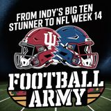 Shockwaves and Showdowns: From Indy’s Big Ten Stunner to NFL Week 14