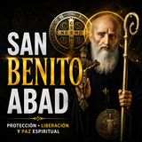 CORONILLA MILAGROSA a SAN BENITO ABAD | Oración de EXORCISMO y LIBERACIÓN
