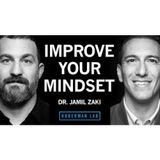 How to Cultivate a Positive, Growth-Oriented Mindset _ Dr. Jamil Zaki