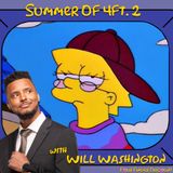 Summer Of 4ft. 2 (with AEW's Will Washington)