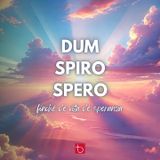 Dum Spiro Spero | E. Taliento