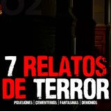 7 Relatos de TERROR para tener PESADILLAS