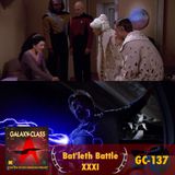 GC-137 Bat'Leth Battle XXXI - Evolution vs. Violations