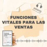 📕Guía FUNCIONES VITALES PARA LAS VENTAS _ 8 Pasos para Alcanzar tus Metas con el Dinero + PDF📥