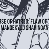 Naruto - Curse of Hatred: Flaw of the Mangekyou Sharingan